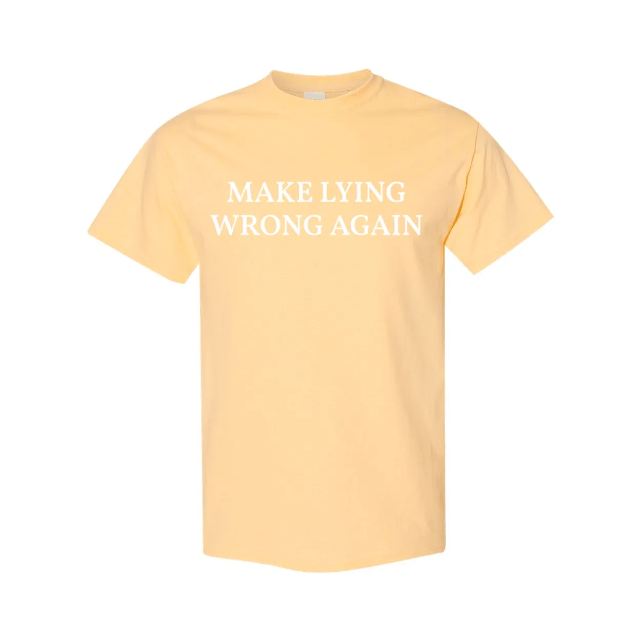 Make Lying Wrong Again T-Shirt